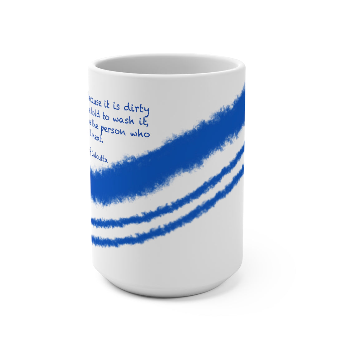 Mother Teresa "Wash the Dish" 15oz Mug