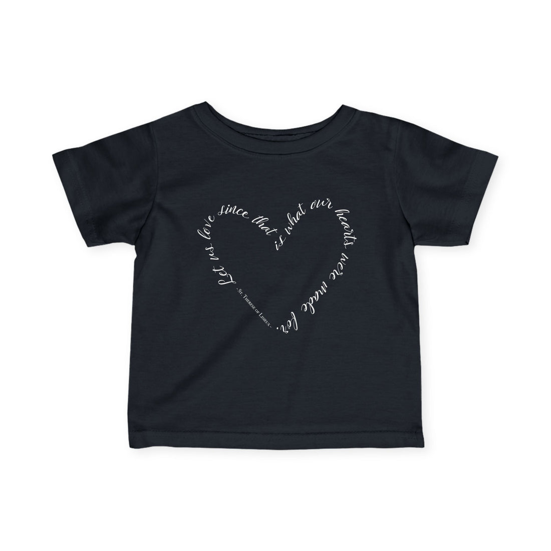 "Let Us Love" Infant Fine Jersey Tee
